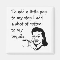 Retro Housewife Ad Funny Tequila Coffee Pep