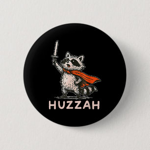 Retro Huzzah Raccoon Knight Funny Sword Meme Quote 2 Inch Round Button