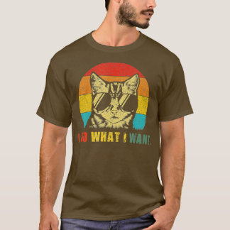 retro i do what i want cat funny cat lover meow bl T-Shirt