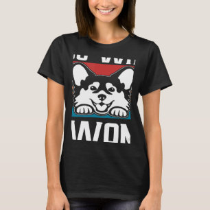 Retro I Do What I Want Dog Independent Rebel T-Shirt