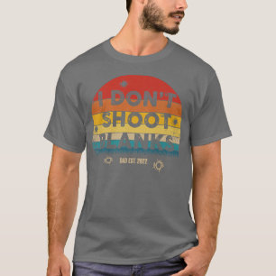 Retro I Don't Shoot Blanks Gender Reveal Baby Show T-Shirt
