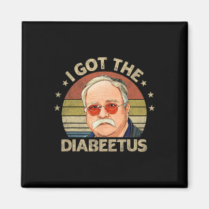 Retro I Got The Diabeetus Funny Diabetes Type 1 2 Magnet