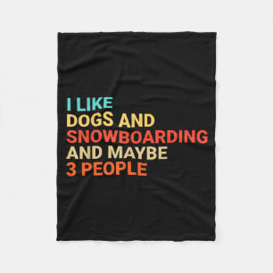 Retro I Like Dogs And Snowboarding Lover Funny Sno Fleece Blanket