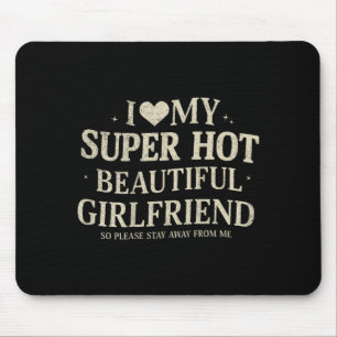 Retro I Love My Super Hot Beautiful Girlfriend Val Mouse Pad