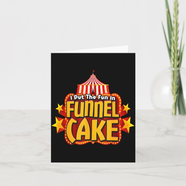 Retro I Put The Fun In Funnel Cake _ Circus Staff  Card (Front)