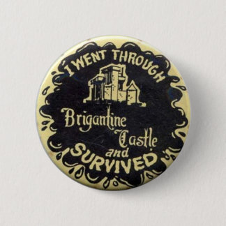 Retro I Survived Brigantine Castle Pin
