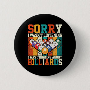 Retro I Wasn't Listening I Was Thinking About Bill 2 Inch Round Button