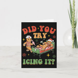 Retro Icu Nurse Christmas Gingerbread Did You Try  Card