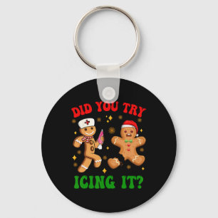 Retro Icu Nurse Christmas Gingerbread Did You Try Keychain