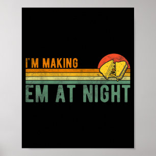 Retro Im Making Em At Night Cheese Sandwich Funny Poster