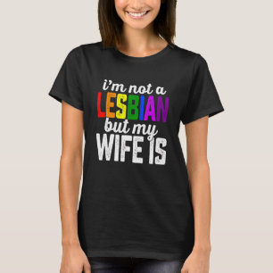 Retro I'm Not Lesbian But My Wife Is Lgbt Rainbow T-Shirt