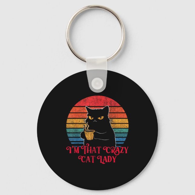 Retro I'm That Crazy Cat Lady Cat Lover Quote Funn Keychain (Front)