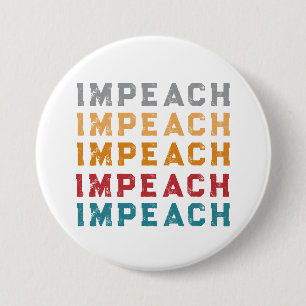 Retro Impeachment  3 Inch Round Button