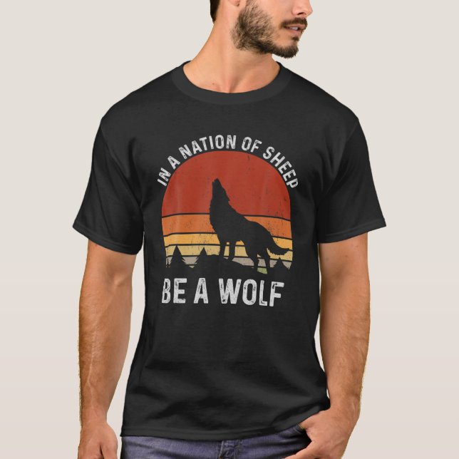 Retro In A Nation Of Sheep Be A Wolf , Anti Mask A T-Shirt (Front)