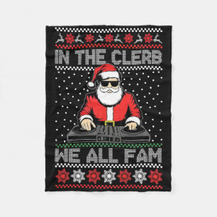 Retro In Da Clerb We All Fam Funny Santa Claus Dj  Fleece Blanket