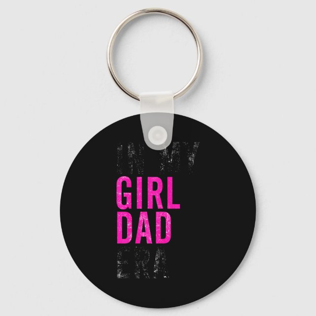 Retro In My Dad Girl Era Funny Father's Day Mens C Keychain (Front)