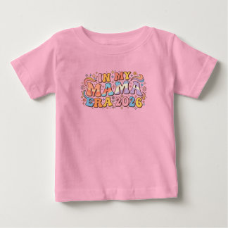 Retro In My Mama Era 2026 Groovy Motherhood Design Baby T-Shirt