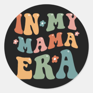 Retro In My Mama Era Funny Mom Mothers Day  Classic Round Sticker