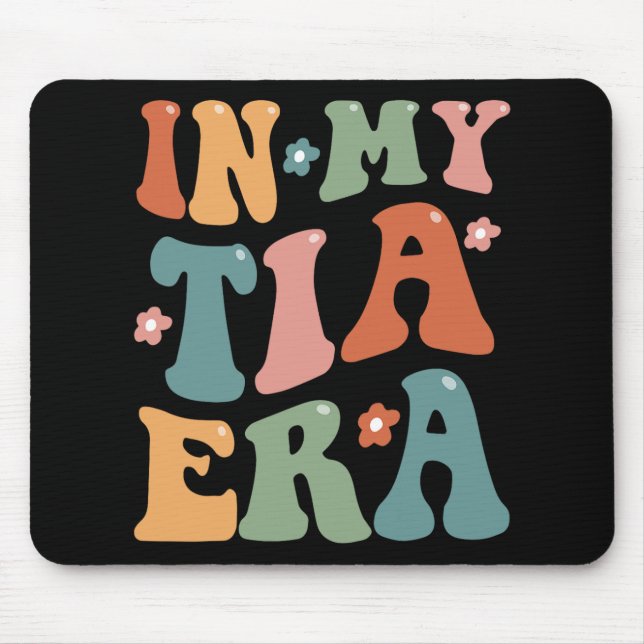 Retro In My Tia Funny Auntie Aunt Club Mothers Day Mouse Pad (Front)