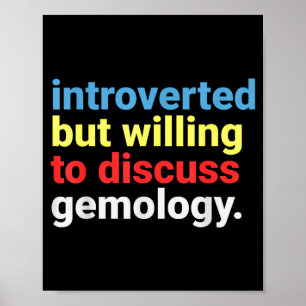 Retro Introverted But Gemology Lover Funny Poster