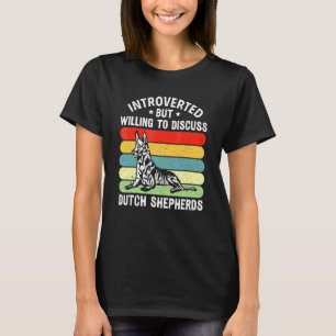 Retro Introverted But Willing To Discuss Dutch She T-Shirt