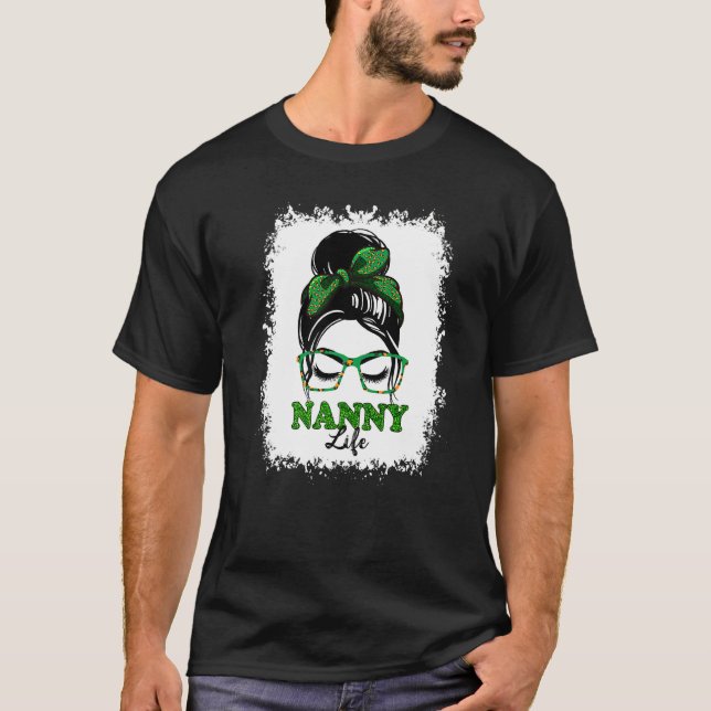 Retro Irish Messy Bun Nanny Life Shamrock Patrick' T-Shirt (Front)