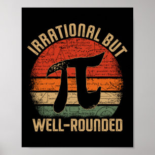 Retro Irrational But Well Rounded Pi Day Celebrati Poster