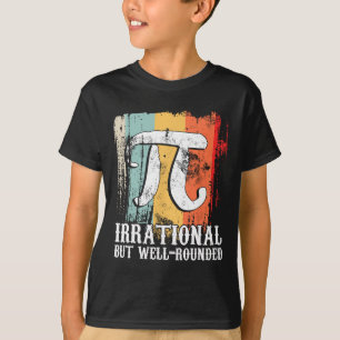 Retro Irrational But Well Rounded Pi Day Celebrati T-Shirt