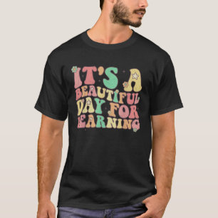 Retro It s Beautiful Day For Learning Teacher Stud T-Shirt