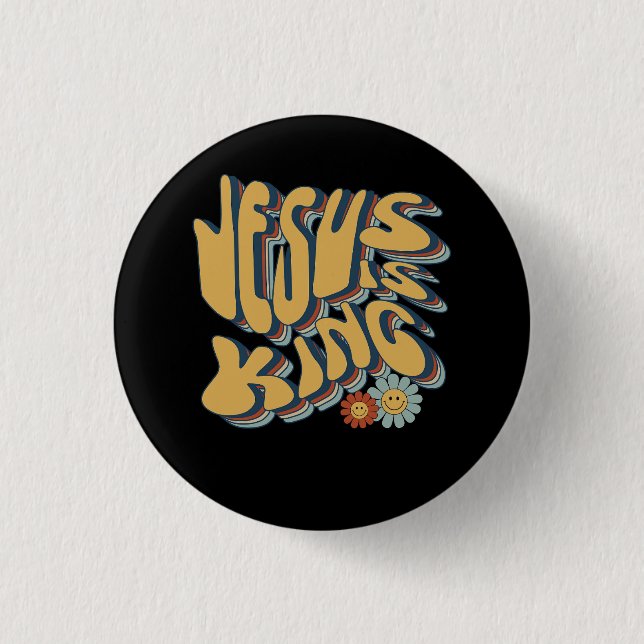 Retro Jesus is King Christian Groovy Retro Hippie  1 Inch Round Button (Front)