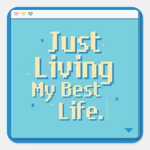 Retro Just Living My Best Life Square Sticker