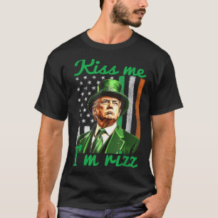 Retro Kiss Me I'm Rizz Trump Irish Shamrock St Pat T-Shirt