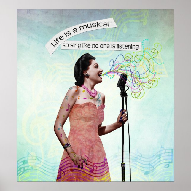Retro Lady Life Is A Musical Sing Poster (Front)