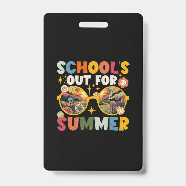 Retro Last Day of School's Out For Summer Teacher  Badge (Front)