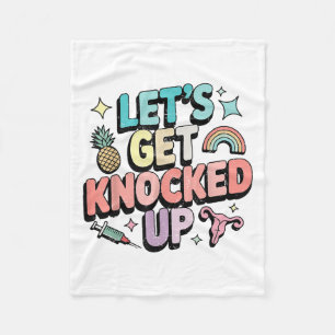 Retro Let’s Get Knocked Up Ivf Fertility Transfer  Fleece Blanket