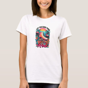 Retro let the good times roll rollers T-Shirt