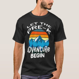 Retro Let The Pre K Adventure Begin Teacher Back T T-Shirt