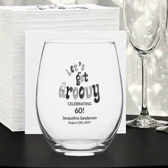 Retro Let's Get Groovy Name 60th Birthday Stemless Wine Glass (Creator Uploaded)