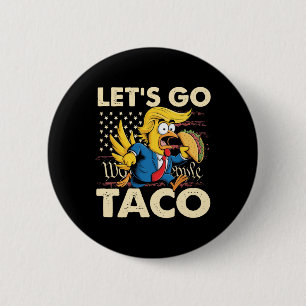 Retro Let's Go Taco Funny Let's Go Taco For Men Wo 2 Inch Round Button