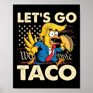 Retro Let's Go Taco Funny Let's Go Taco For Men Wo Poster