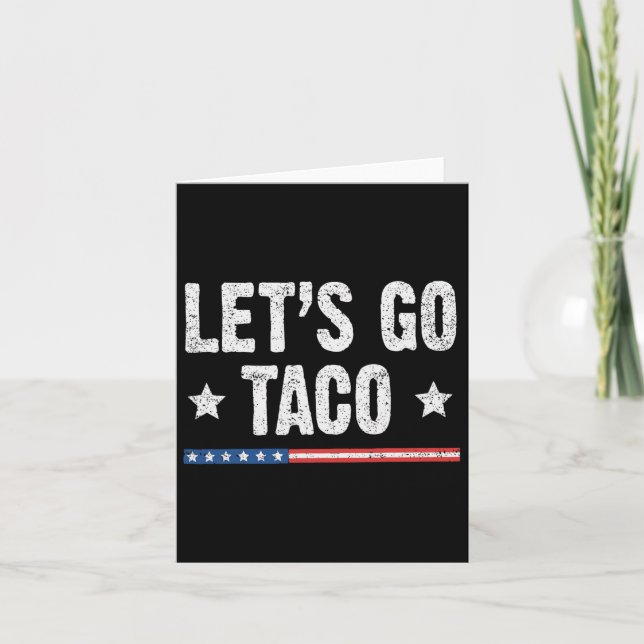 Retro Let's Go Taco Funny Saying Always Chickens O Card (Front)
