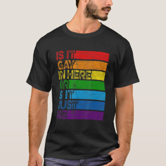 Retro Lgbt Pride Gay Trans Is It Gay  Lgbtq Vintag T-Shirt