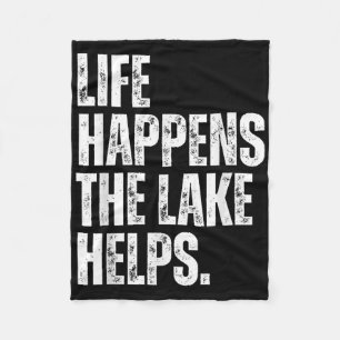 Retro Life Happens The Lake Helps, Funny Hiking Ca Fleece Blanket