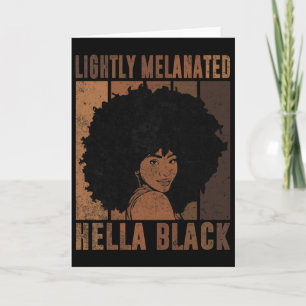 Retro Lightly Melanated Hella Black Afro Queen Mel Card