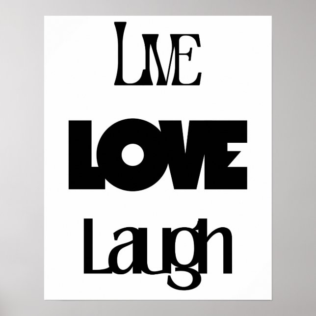 Retro Live Laugh Love Black White Typography Poster (Front)