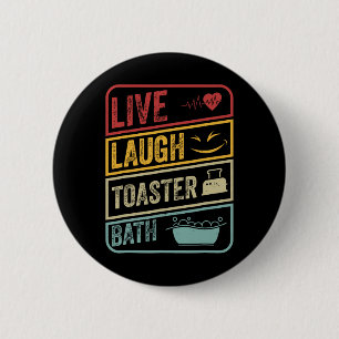 Retro Live Laugh Toaster Bath Skeleton Funny Hallo 2 Inch Round Button