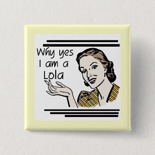 Retro Lola T-shirts and Gifts 2 Inch Square Button