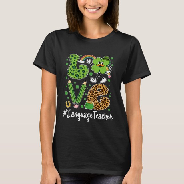 Retro Love Language Teacher St Patrick s Day Lucky T-Shirt (Front)