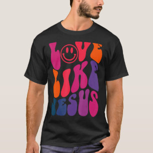 Retro Love Like Jesus Religious God Christian Word T-Shirt