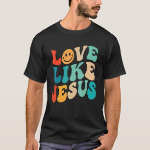 Retro Love Like Jesus Smile Face Aesthetic Trendy  T-Shirt